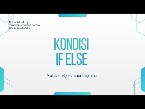 Kondisi, If Else | Praktikum AlPro | Belajar Coding