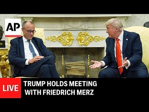 LIVE: Trump holds meeting with German Chancellor Friedrich Merz