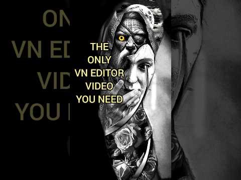 THE ONLY VN EDITOR TUTORIAL YOU NEED