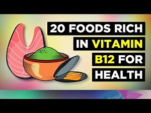 20 Foods Rich In Vitamin B12 (Cobalamin)