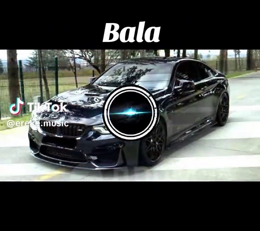 Bala Bala: Azərbayjan Mahnısı ve Musiqisi