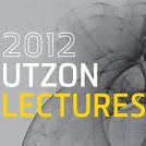 Utzon Lecture Series -  2012 Australian Institute of Building Annual Address