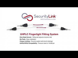 SecurityLINK HPLC/UHPLC Installation Guide