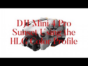 DJI Mini 4 Pro Video Test: Sunset using the HLG Color Profile.
