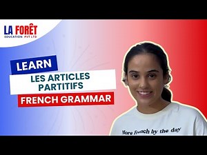 Les Articles Partitifs en Français | Easy French Grammar Lesson (du, de la, de l’, des) 🇫🇷✨