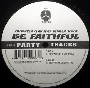 Crooklyn Clan Feat. Fatman Scoop - Be Faithful