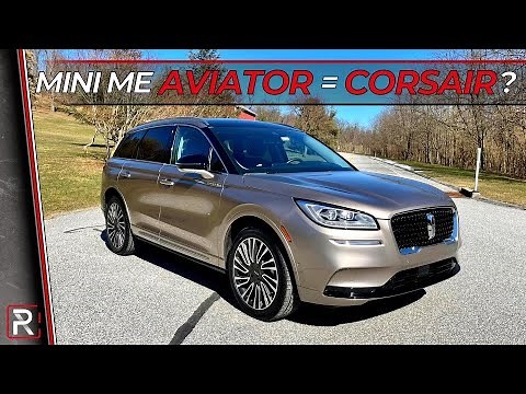 The 2021 Lincoln Corsair is a Miniaturized "Aviator-Like" Luxury SUV
