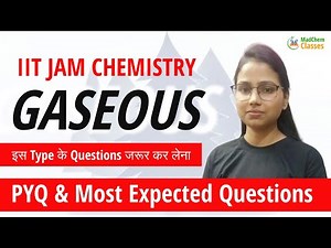 Practice problems: Gaseous state Video Lecture | Crash Course for IIT JAM Chemistry