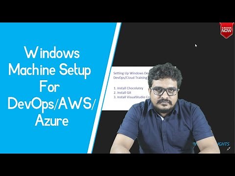 How to Setup Windows Machine For DevOps/AWS/Azure by Khaja?