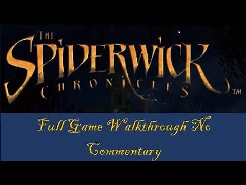 The Spiderwick Chronicles Full Game Walkthrough No Commentary
