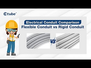 Electrical Conduit Comparison: Flexible Conduit vs Rigid Conduit | Ctube