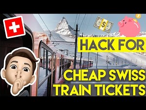 Trick to buying cheap Swiss Train tickets