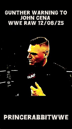 Gunther warning to John Cena WWE Raw 12/08/25 #shorts #wwe #wweraw