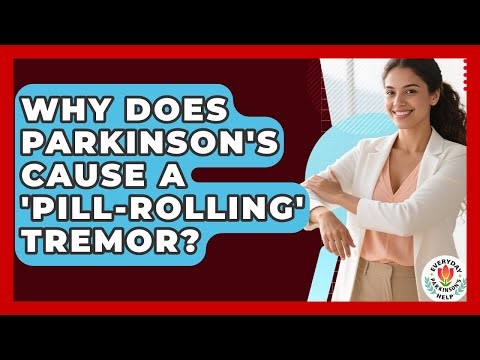 Why Does Parkinson's Cause A 'pill-rolling' Tremor? - Everyday Parkinsons Help