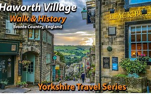 【建筑与故事】探索霍沃斯约克郡——英格兰最美丽的村庄之一——勃朗特之乡