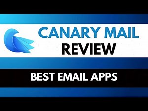 CANARY MAIL REVIEW: BEST Email Client In 2025?