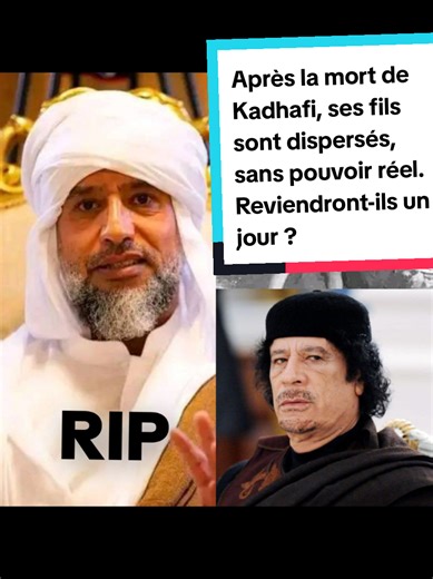 Après la mort de Kadhafi, ses fils encore en vie vivent dispersés, sans réel pouvoir politique ou militaire. Certains ont tenté un retour, mais aucun n’a réussi à rassembler une force importante. 👉 Aujourd’hui, il est très peu probable qu’ils puissent un jour «venger » leur père. After Gaddafi's death, his surviving sons lived scattered, without any real political or military power. Some attempted a comeback, but none managed to assemble a significant force. 👉 Today, it is highly unlikely that