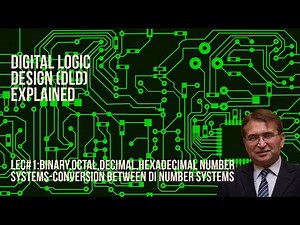 Lec#1:Binary,Octal,Decimal,Hexadecimal Number Systems | Conversion Between Di Number Systems | DLD