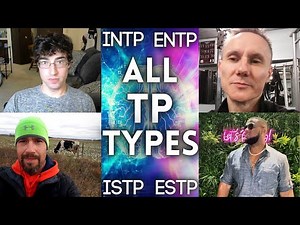 All TP Types (ISTP, INTP, ENTP, ESTP) w/ Jay, Spacey, Boris and Chuck | MBTI Personality Type Series