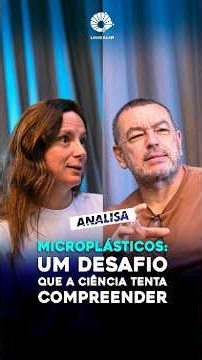 Microplastics: A challenge science is trying to understand