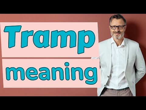 Tramp | Meaning of tramp