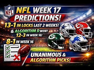 NFL Week 17 Predictions: 13-1 in Locks Over Last 2 Weeks & Algorithm D went 12-3 in Week 16