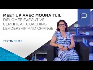 Meet up avec Mouna, diplômée Executive Certificat Coaching Leadership and Change | ESSEC Testimonies