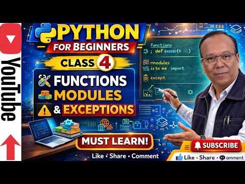 Python for Beginners – Class 4 | Functions, Modules & Exception Handling Explained | Python Tutorial