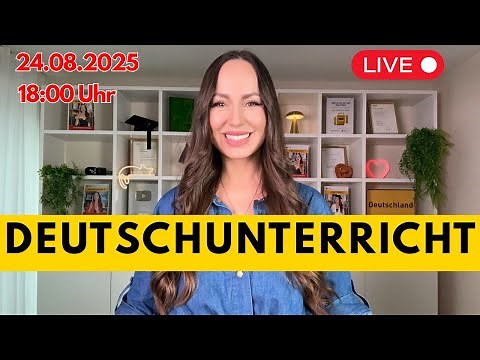 DEUTSCHUNTERRICHT🇩🇪 LIVE (Deutsch lernen | Grammatik | Wortschatz | A2 | B1 | B2 | C1)