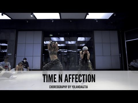 Time N Affection - Rema/Chris Brown｜Choreography by Yolanda&Tia