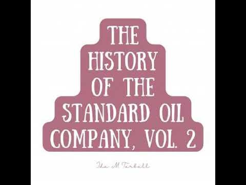 History of the Standard Oil Company, Vol. 2 - Ida M. Tarbell