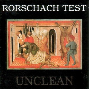 Rorschach Test - Unclean