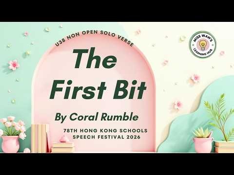 U38 The First bit by Coral Rumble | S2 Girls (78th HK Schools Speech Festival 2026)