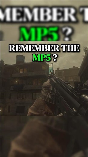 Remember the MP5 from Modern Warfare?