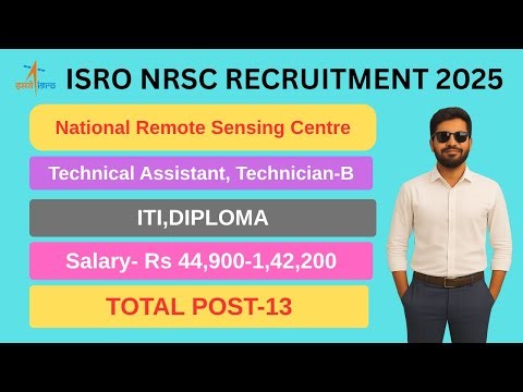 NRSC ISRO Recruitment 2025 | Eligibility, Vacancy, Salary, Apply Online