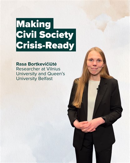 🚨 Is civil society ready for the next crisis? Rasa Bortkevičiūtė from Vilniaus universitetas / Vilnius University and Queen's University Belfast shares insights from the "Resilience Civil Society project", a project exploring how NGOs across the United Kingdom, Ireland, Italy, France, Germany, Austria, Denmark, Sweden, the Netherlands, and EU-level organizations experience, survive, and adapt during crises. The aim? To turn lessons into concrete recommendations—from improving internal managemen