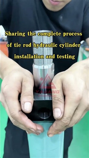 Sharing the complete process of tie rod hydraulic cylinder installation and testing #hydraulic