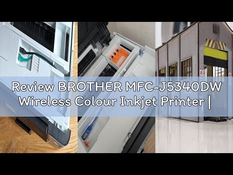 Review BROTHER MFC-J5340DW Wireless Colour Inkjet Printer | 4-in 1 (Print/Copy/Scan/Fax) | Wi-Fi/USB