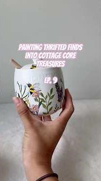Ep. 9 Painting Thrifted Finds into Cottage Core Treasures |CAMILLA CREATIONS #cottagecore #painting
