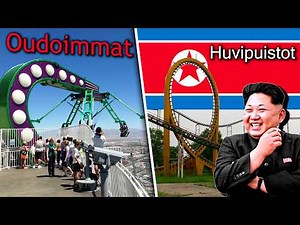 Huvipuistot Pohjois-Koreassa? – Maailman OUDOIMMAT huvipuistot