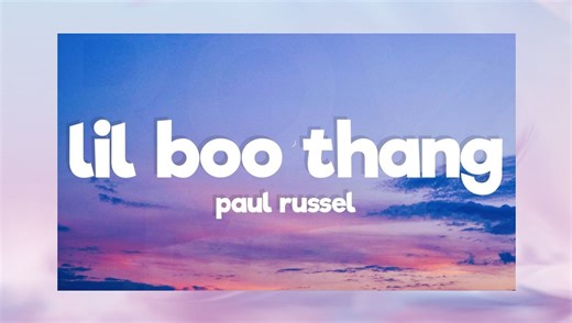 Paul Russell - Lil Boo Thang (Lyrics)