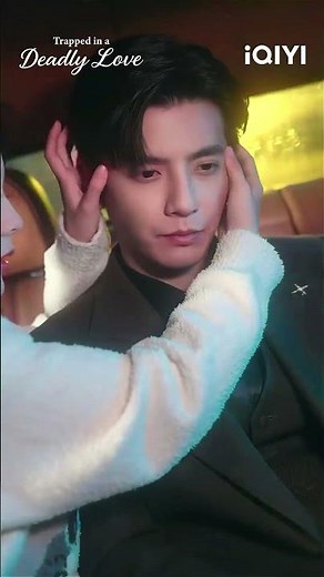 Your silence is more charming than your words💋#iQIYI #shortdrama #咬清梨 #trappedinadeadlylove
