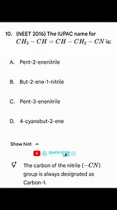 @quick_gyan_pro (NEET 2016) The IUPAC name for CH3 - CH = CH – CH2 - CN is: #chemistry #question #organicchemistry #organic #iupac #iupacname #iupacnaming #chemistry #organicchemistry #inorganicchemistry #physicalchemistry #chemistrytricks #chemistryshorts #chemistryfacts #chemistrylover #chemistrylife #chemistryworld #chemistryeasy #chemistrystudent #chemistryteacher #chemistrylearning #studytips #studychemistry #studyshorts #neetprep #neetchemistry #neet2025 #neetmotivation #chemistryexam #che