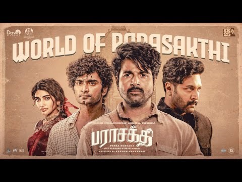 World of Parasakthi | Sivakarthikeyan | Ravi Mohan | Atharvaa | Sreeleela | Sudha Kongara|GV Prakash