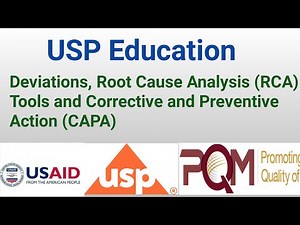 Deviations, Root Cause Analysis (RCA) Tools and Corrective and Preventive Action (CAPA)