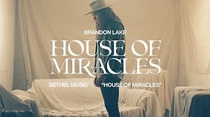 Brandon Lake - House Of Miracles