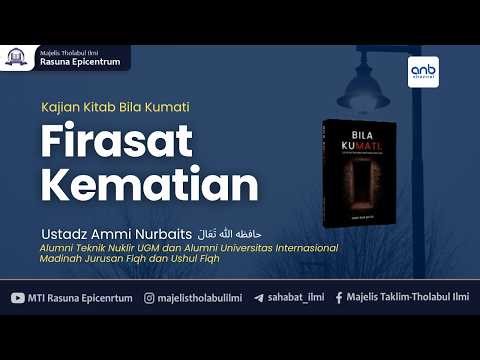 Premonition of Death | Ustadz Ammi Nur Baits, ST, B.A