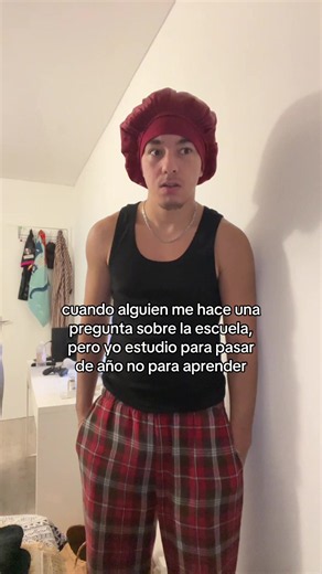 cuando me preguntan sobre la escuela pero solo estudio para pasar de año