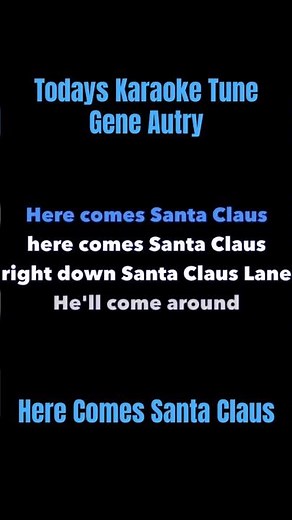 Gene Autry | Here Comes Santa Claus | Karaoke 🎤