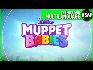 Muppet Babies (2018) Theme Song | Multilanguage (Requested)